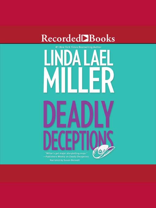 Title details for Deadly Deceptions by Linda Lael Miller - Available